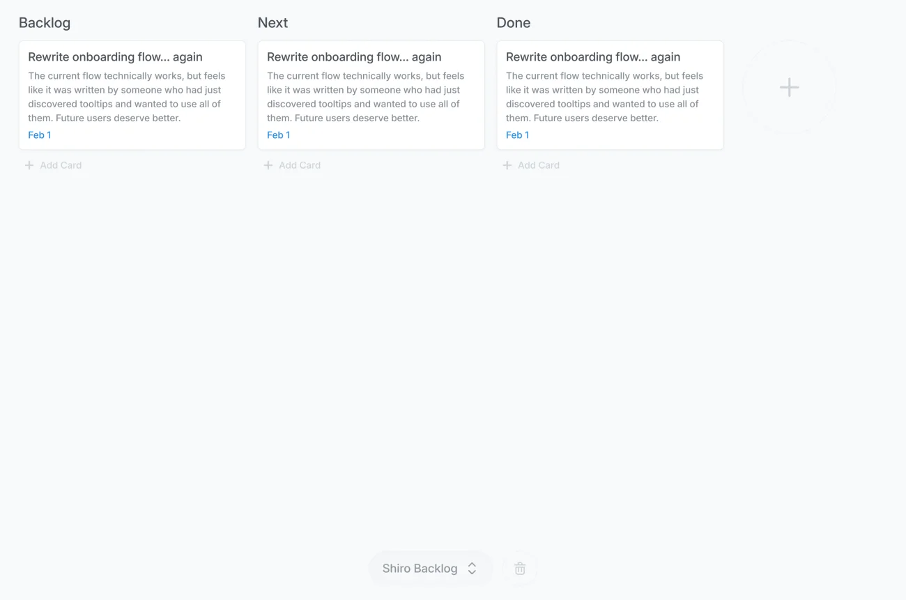 The Figma draft: three columns, Backlog, Next and Done, each with the same card, and a round add button beside them